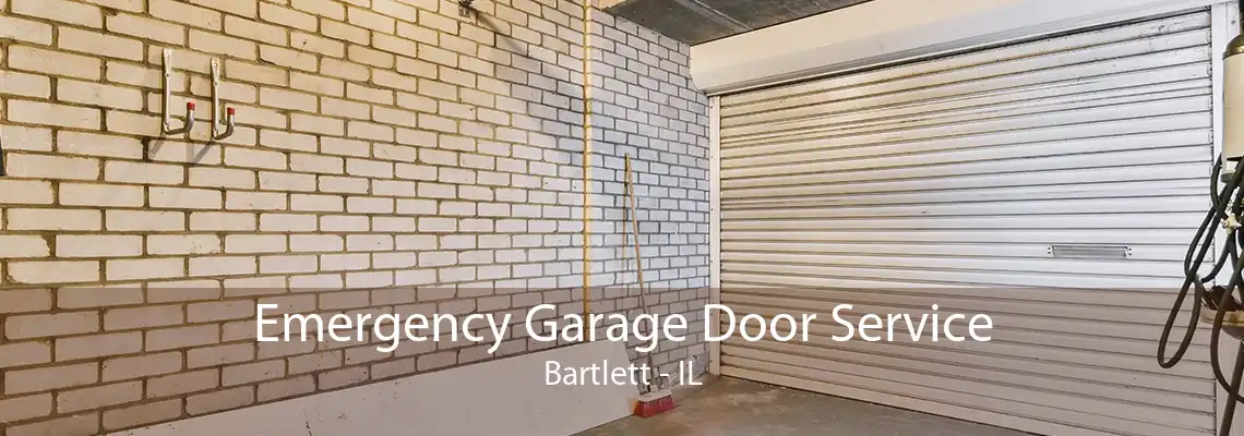 Emergency Garage Door Service Bartlett - IL