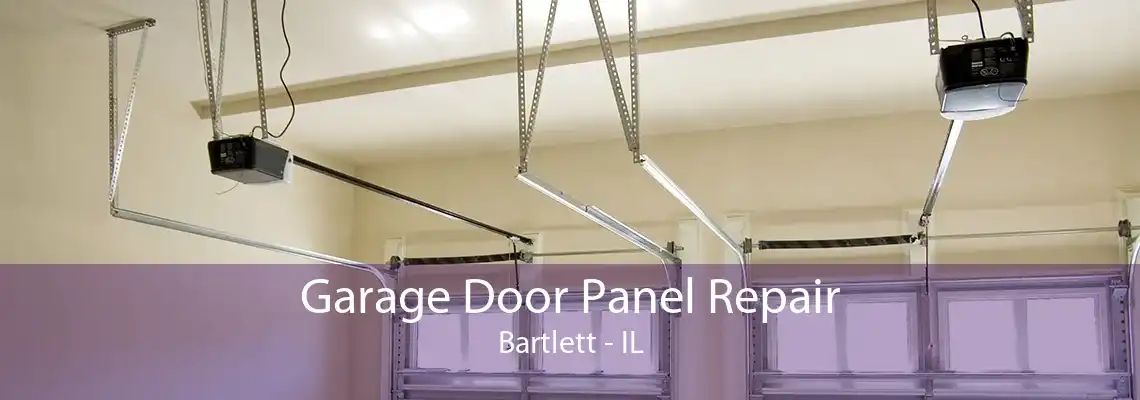 Garage Door Panel Repair Bartlett - IL