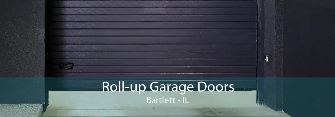 Roll-up Garage Doors Bartlett - IL